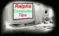Ralphs Tips